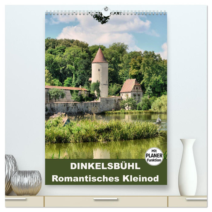 Dinkelsbühl - Romantisches Kleinod (CALVENDO Premium Wandkalender 2024)