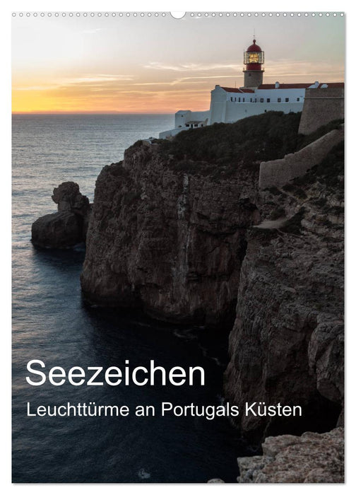 Seezeichen - Leuchttürme an Portugals Küsten (CALVENDO Wandkalender 2024)