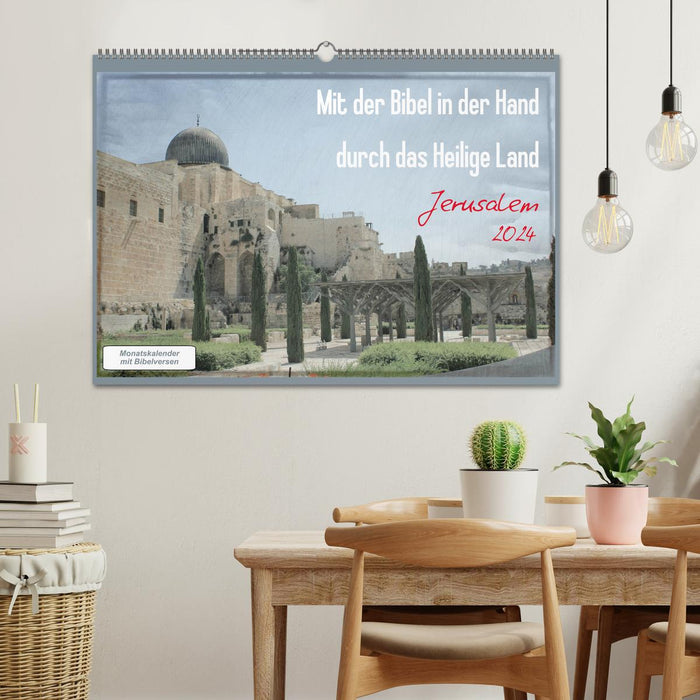 With the Bible in hand through the Holy Land - Jerusalem (CALVENDO wall calendar 2024) 