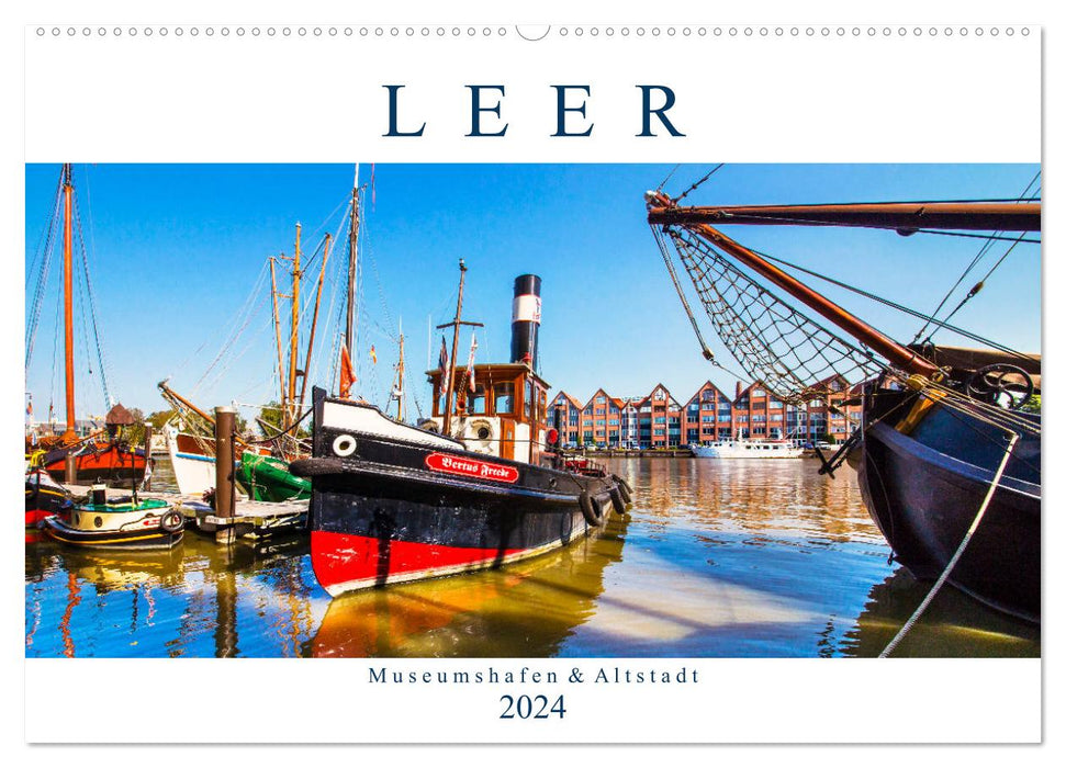 LEER Museumshafen und Altstadt (CALVENDO Wandkalender 2024)