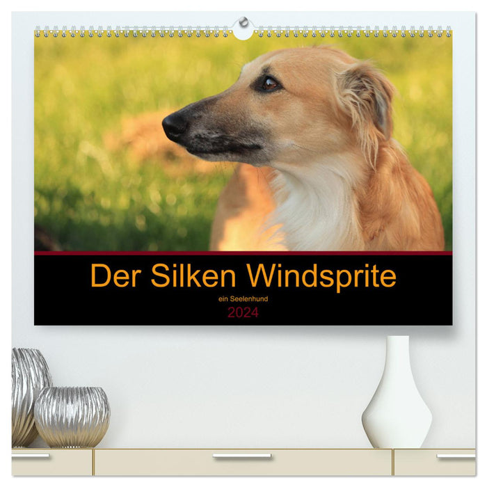 Le Silken Windsprite - un chien d'âme (Calvendo Premium Wall Calendar 2024) 