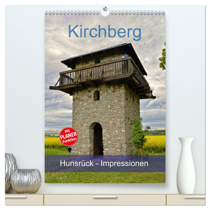 Kirchberg Hunsrück - Impressionen (CALVENDO Premium Wandkalender 2024)