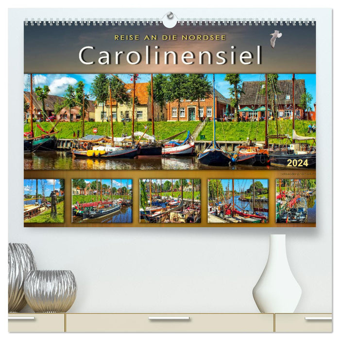 Reise an die Nordsee - Carolinensiel (CALVENDO Premium Wandkalender 2024)