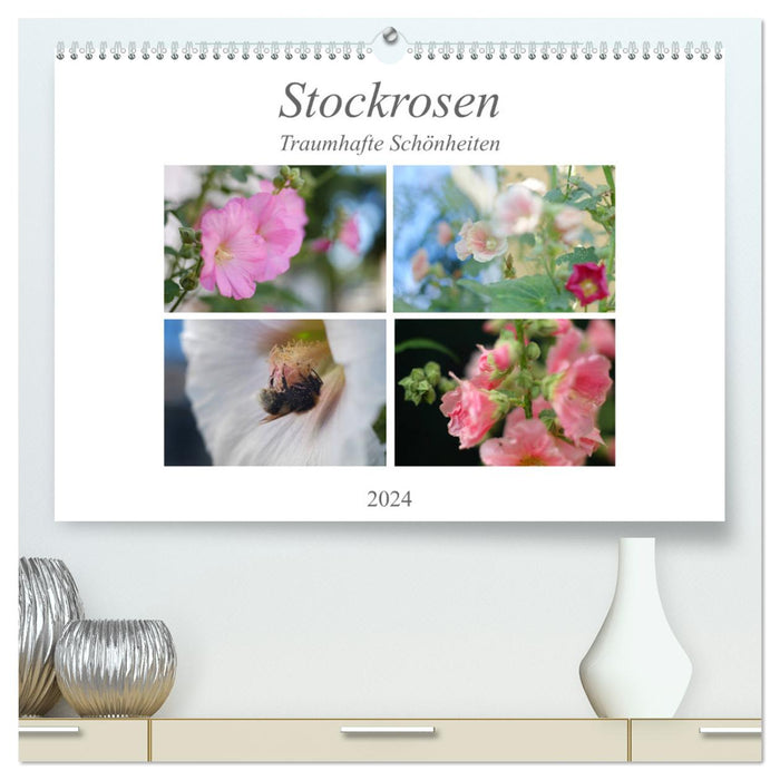 Roses trémières – Beautés oniriques (Calvendo Premium Wall Calendar 2024) 