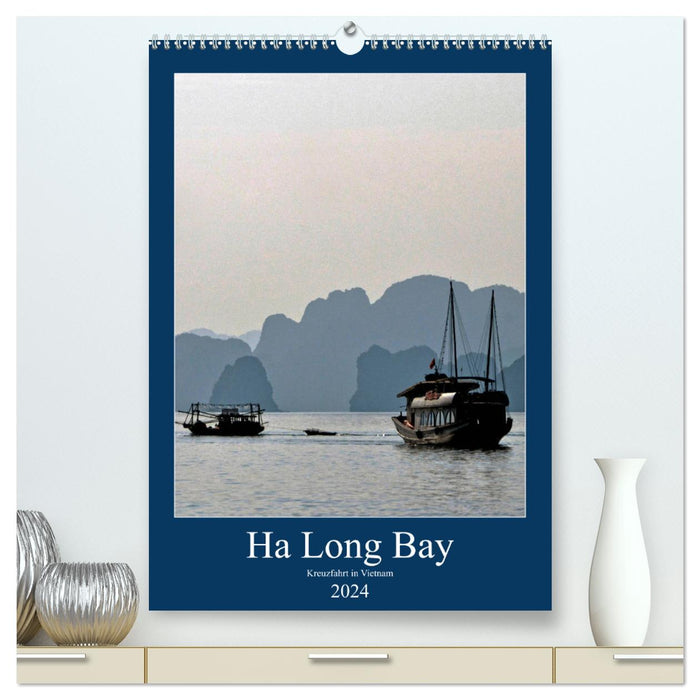 Baie d'Ha Long, croisière au Vietnam (Calendrier mural CALVENDO Premium 2024) 