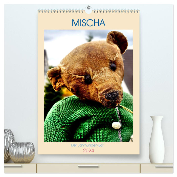 MISCHA - L'ours du siècle (Calendrier mural CALVENDO Premium 2024) 