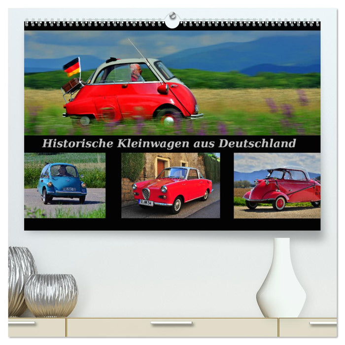 Historische Kleinwagen aus Deutschland (CALVENDO Premium Wandkalender 2024)
