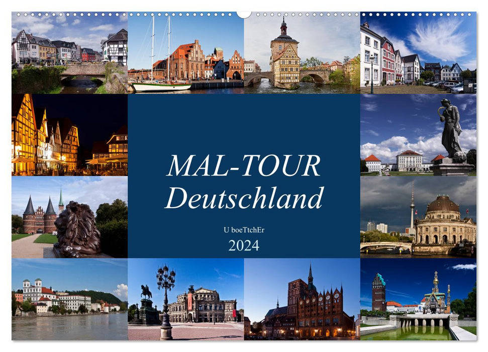 MAL-TOUR Deutschland (CALVENDO Wandkalender 2024)
