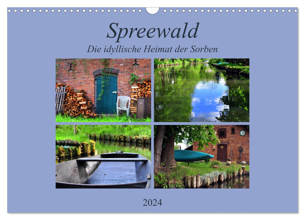 Spreewald - Idyllische Heimat der Sorben (CALVENDO Wandkalender 2024)