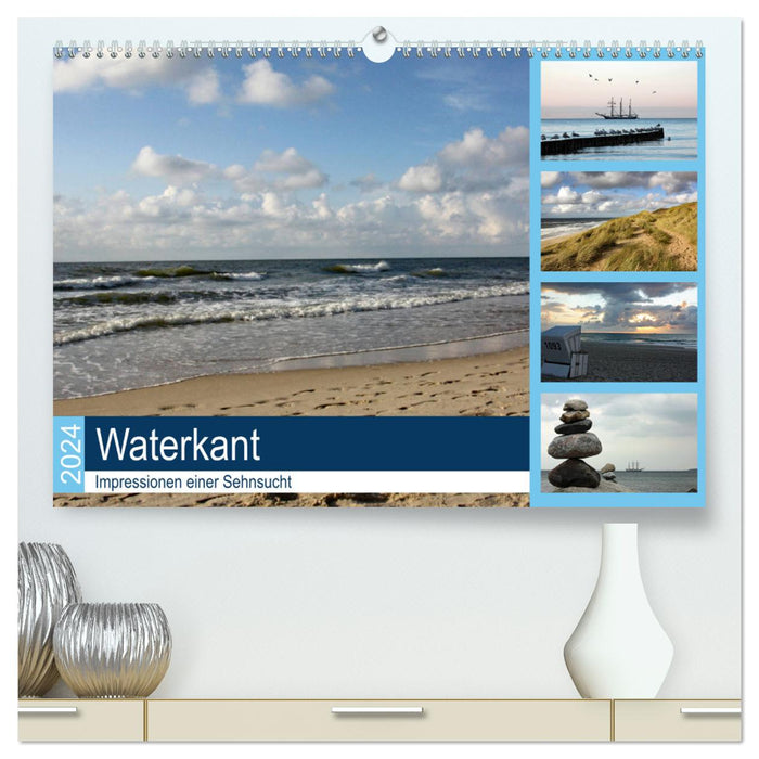 Waterkant - Impressionen einer Sehnsucht (CALVENDO Premium Wandkalender 2024)