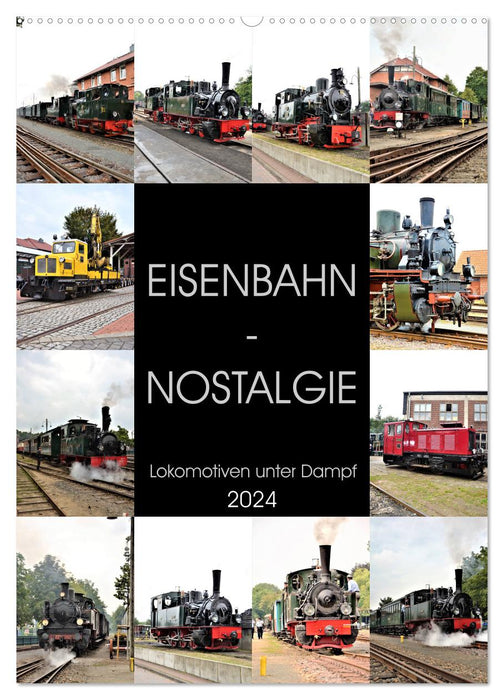EISENBAHN - NOSTALGIE - 2024 (CALVENDO Wandkalender 2024)
