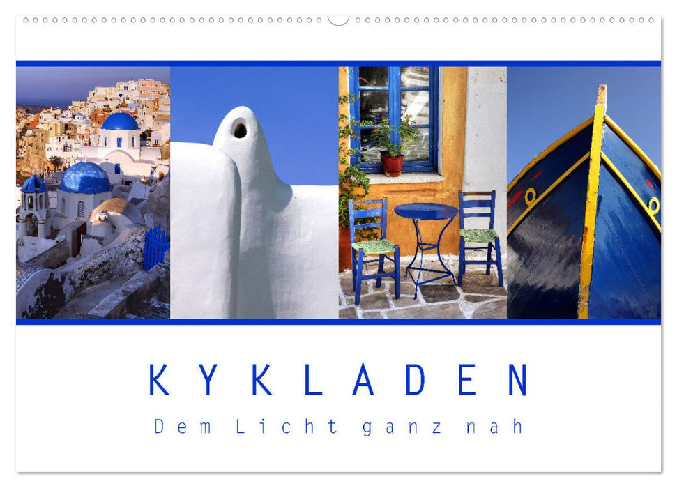 CYCLADES Près de la lumière (Calendrier mural CALVENDO 2024) 