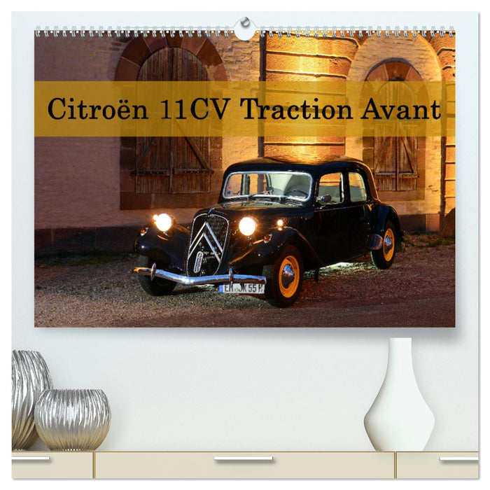 Citroën 11CV Traction Avant (CALVENDO Premium Wandkalender 2024)