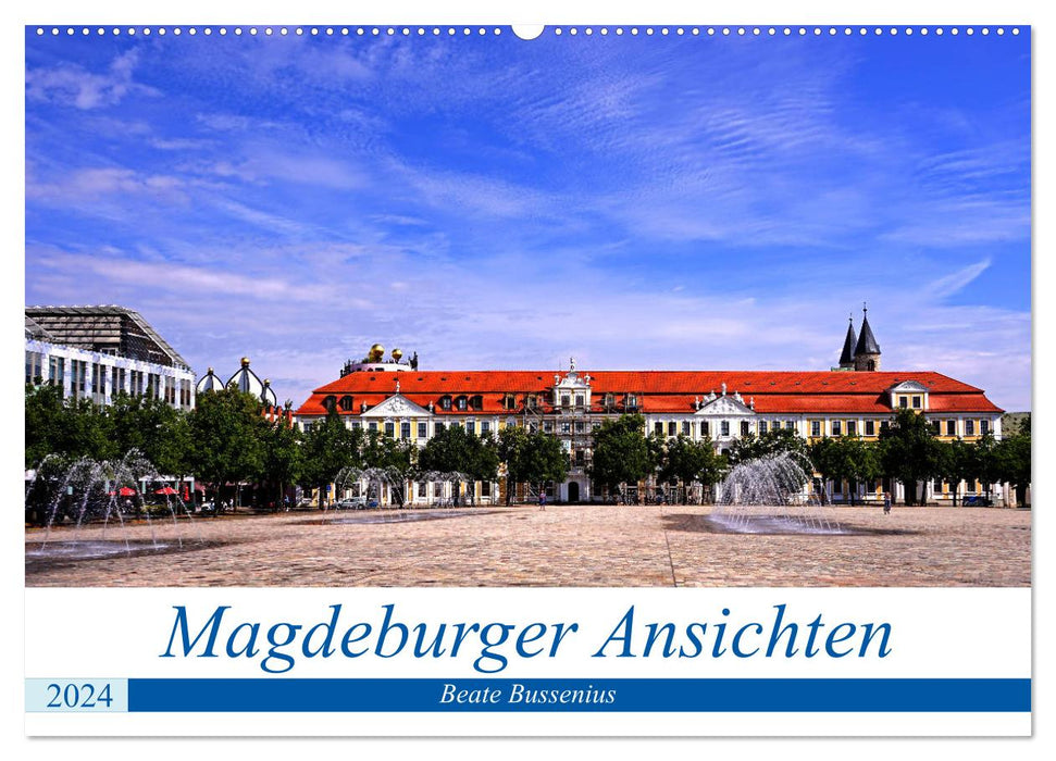 Magdeburger Ansichten (CALVENDO Wandkalender 2024)