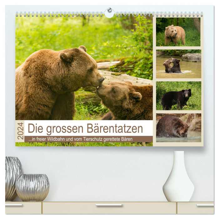 Les grandes pattes d'ours (Calendrier mural CALVENDO Premium 2024) 