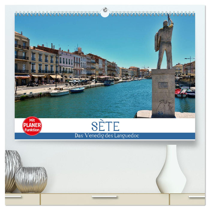 Sète - La Venise du Languedoc (Calendrier mural CALVENDO Premium 2024) 