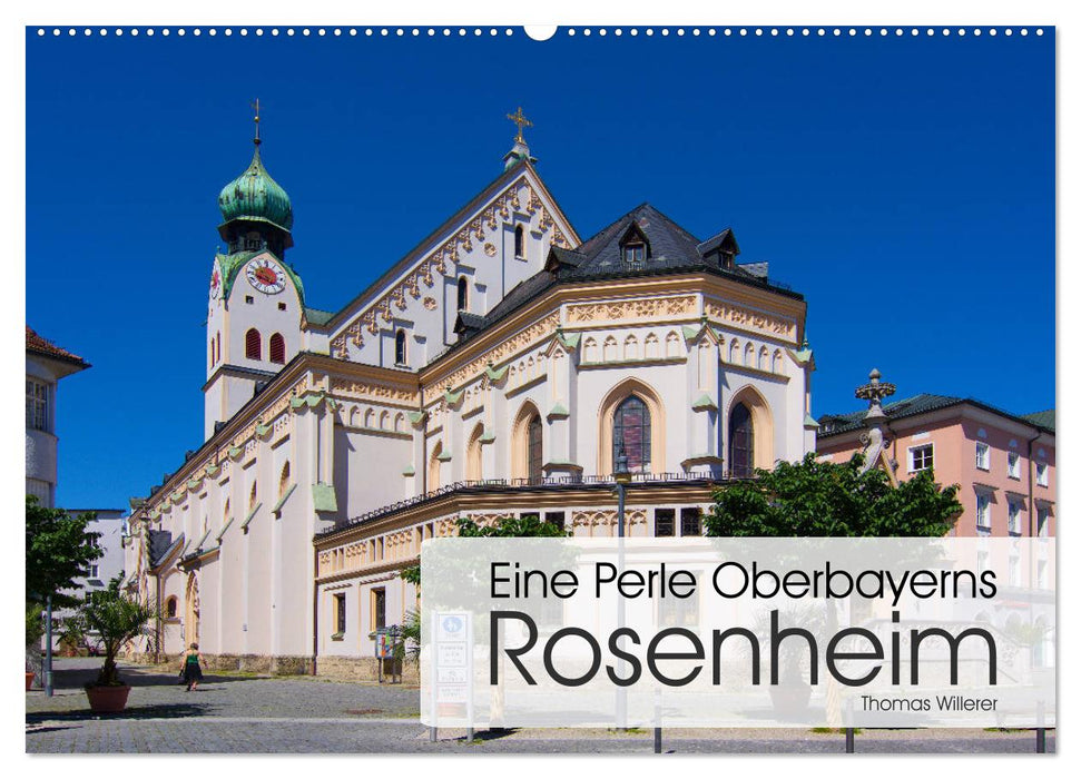 Eine Perle Oberbayerns - Rosenheim (CALVENDO Wandkalender 2024)