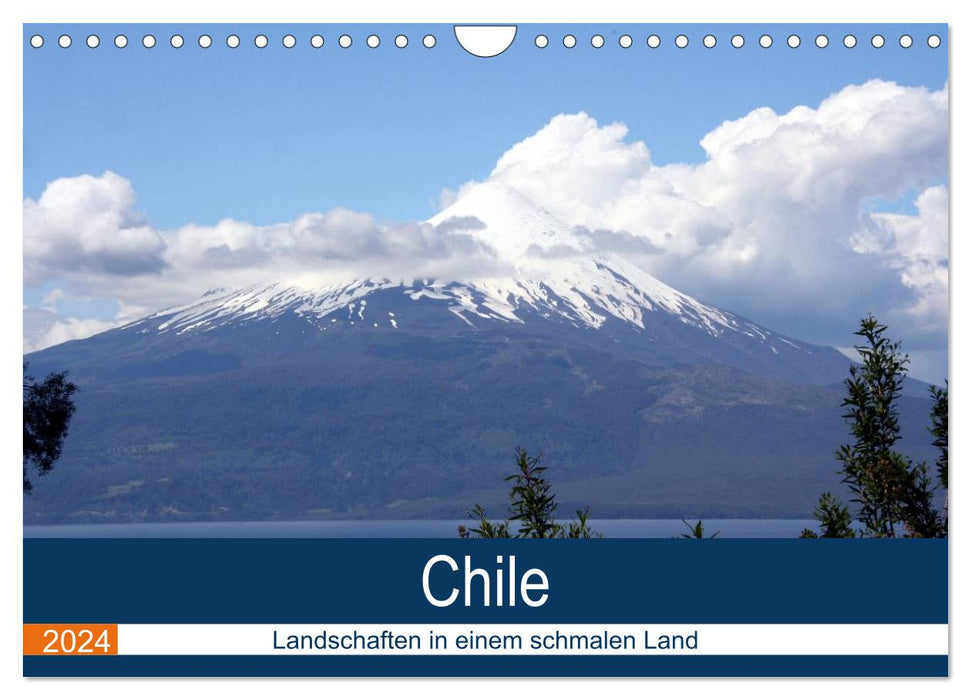 Chile - Landschaften in einem schmalen Land (CALVENDO Wandkalender 2024)
