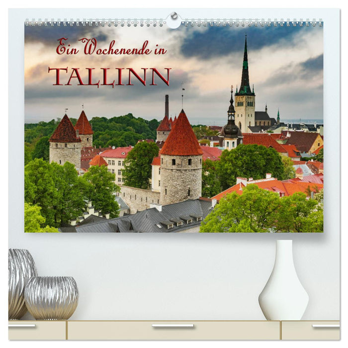 Ein Wochenende in Tallinn (CALVENDO Premium Wandkalender 2024)