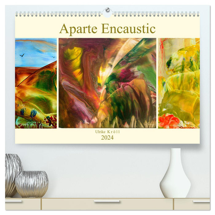 Aparte Encaustic (CALVENDO Premium Wall Calendar 2024) 