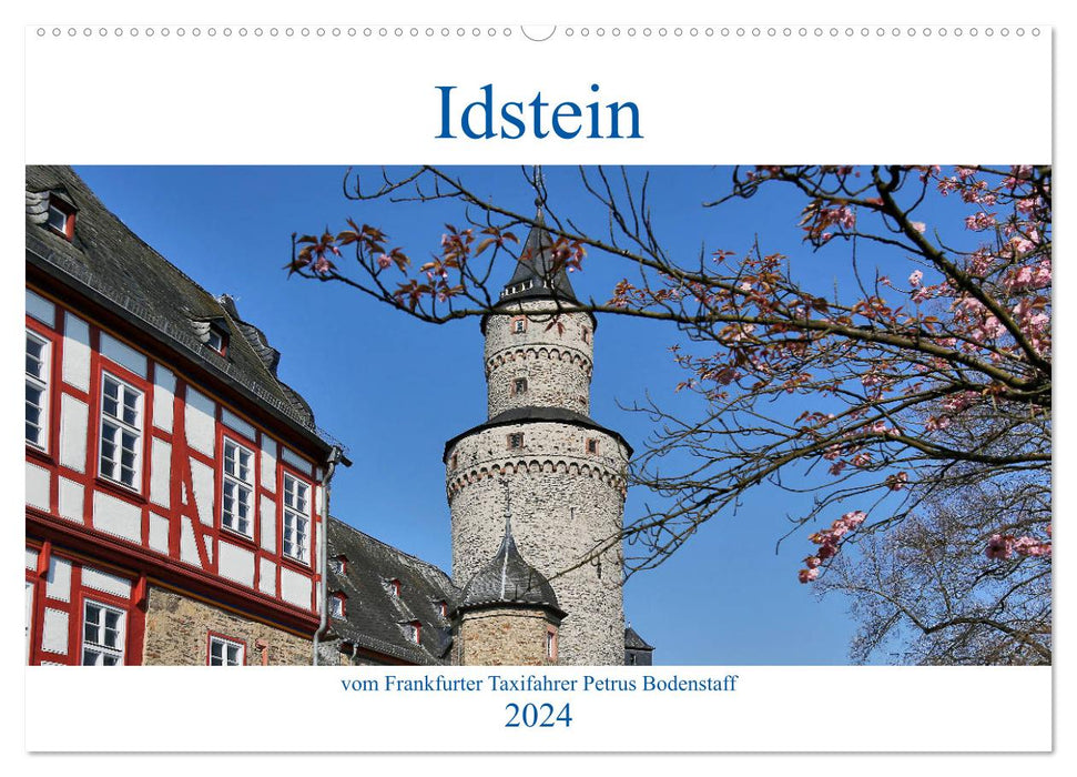 Idstein from Frankfurt taxi driver Petrus Bodenstaff (CALVENDO wall calendar 2024) 