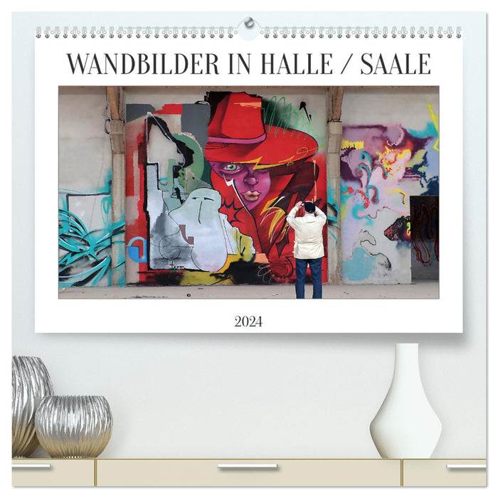 WANDBILDER IN HALLE / SAALE (CALVENDO Premium Wandkalender 2024)