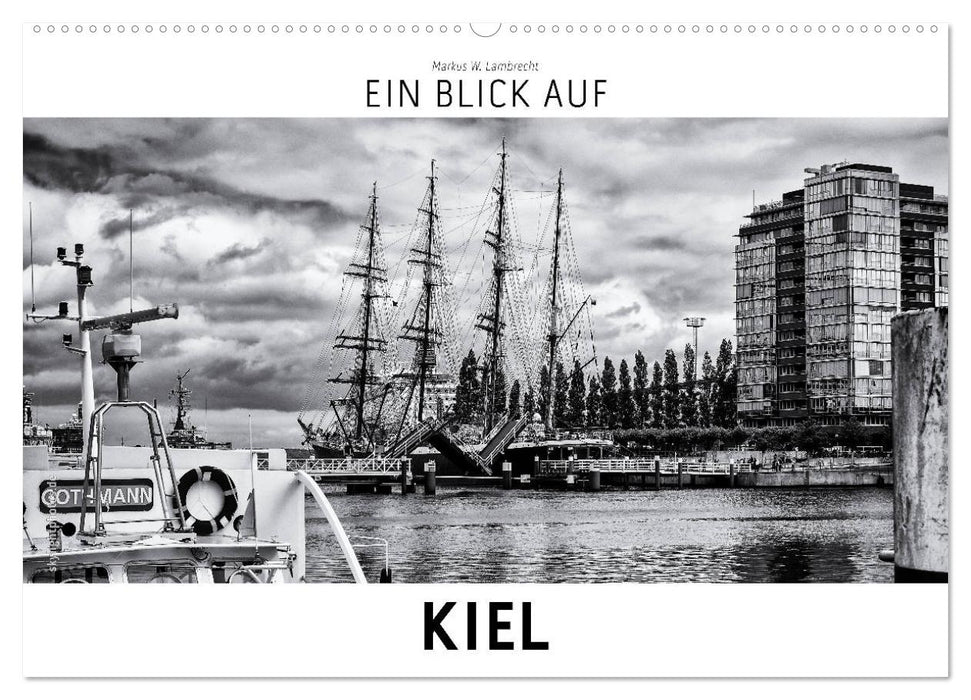 Ein Blick auf Kiel (CALVENDO Wandkalender 2024)
