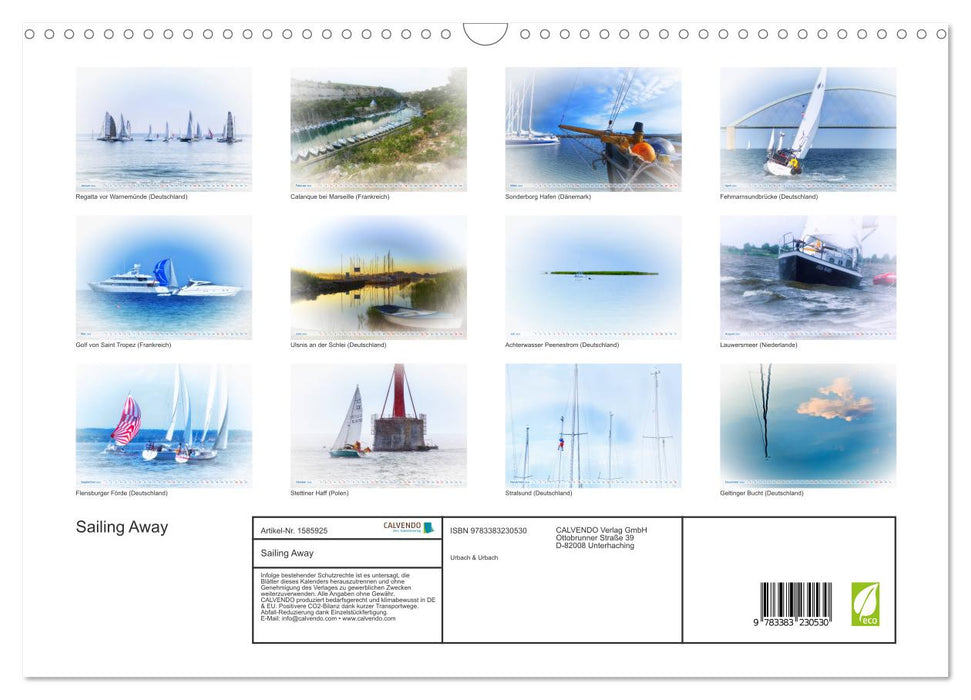 Sailing Away - Impressionen von Ostsee, Nordsee und Mittelmeer (CALVENDO Wandkalender 2024)