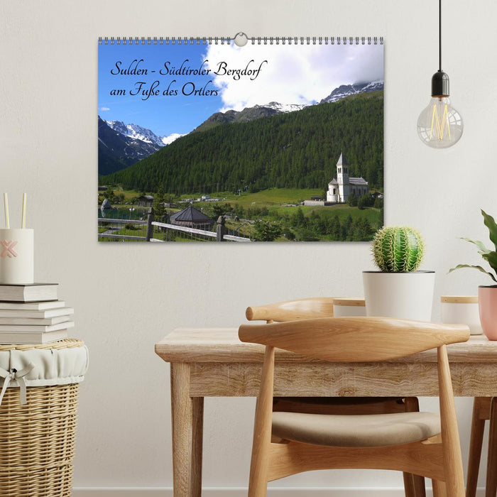 Sulden - South Tyrolean mountain village at the foot of the Ortler (CALVENDO wall calendar 2024) 