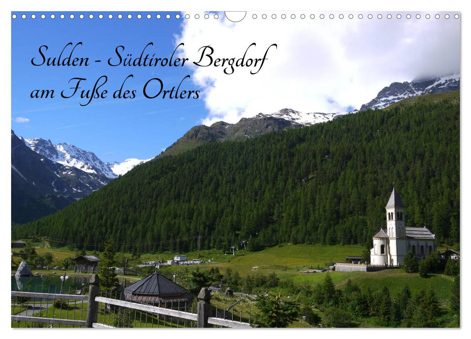 Sulden - Südtiroler Bergdorf am Fuße des Ortlers (CALVENDO Wandkalender 2024)