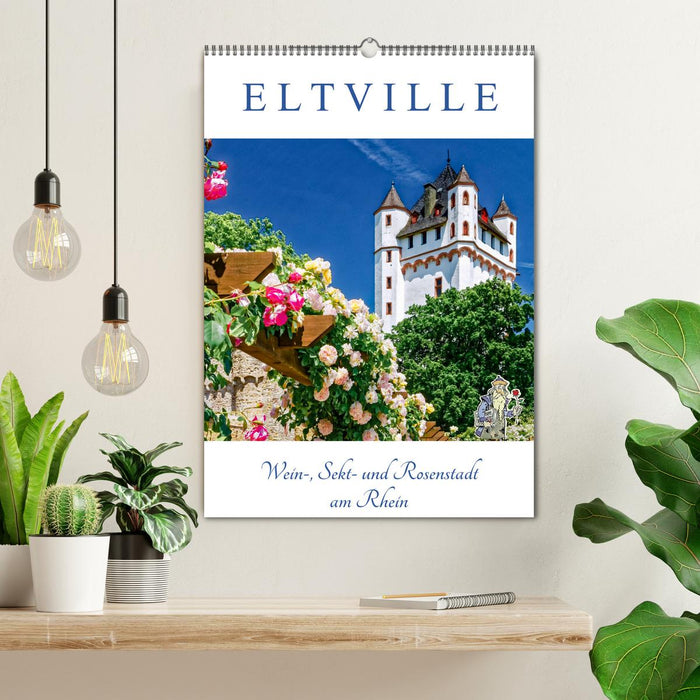 ELTVILLE – ville du vin, du vin mousseux et de la rose sur le Rhin (calendrier mural CALVENDO 2024) 