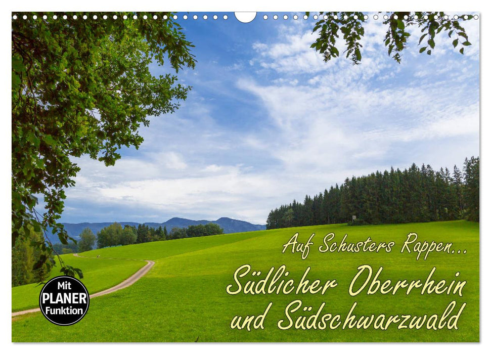Sur le cheval noir de Schuster... Sud du Rhin supérieur et sud de la Forêt-Noire (calendrier mural CALVENDO 2024) 