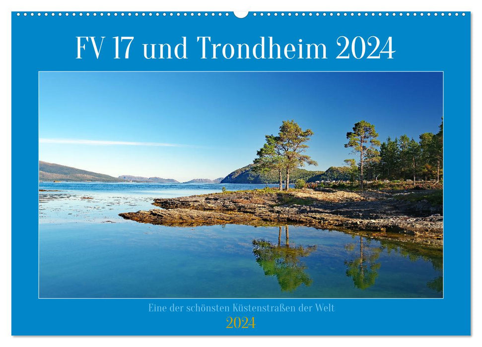 FV 17 et Trondheim (calendrier mural CALVENDO 2024) 