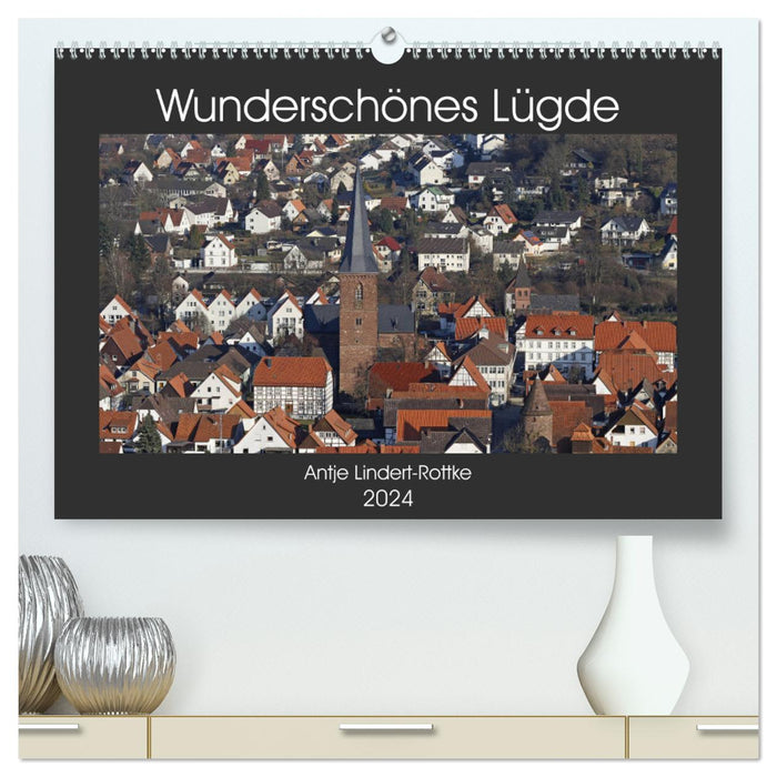 Beautiful Lügde (CALVENDO Premium Wall Calendar 2024) 