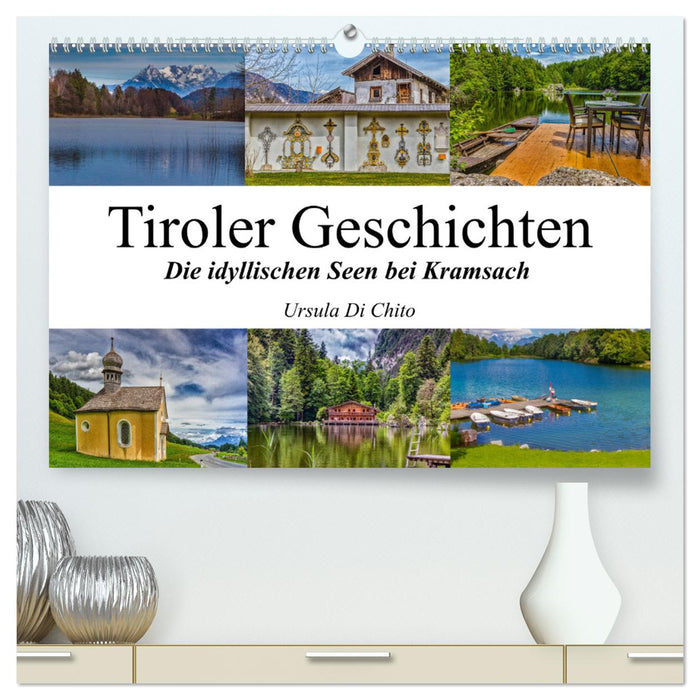 Tiroler Geschichten - Die idyllischen Seen bei Kramsach (CALVENDO Premium Wandkalender 2024)