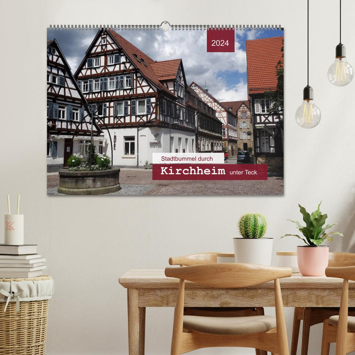 City stroll through Kirchheim unter Teck (CALVENDO wall calendar 2024) 