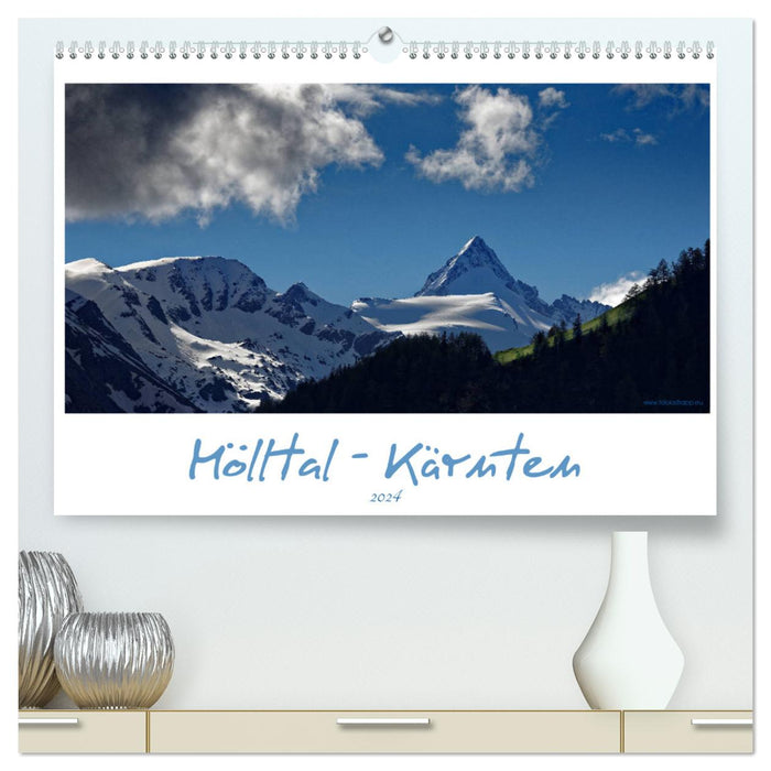 Mölltal - Kärnten (CALVENDO Premium Wandkalender 2024)