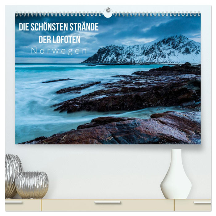 Die schönsten Strände der Lofoten - Norwegen (CALVENDO Premium Wandkalender 2024)