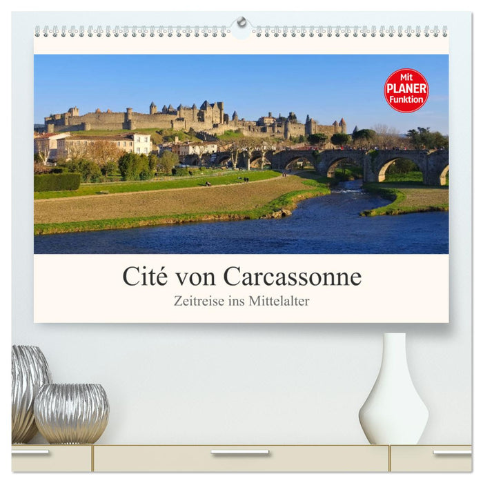 Cité de Carcassonne - Voyage dans le temps au Moyen Âge (Calendrier mural CALVENDO Premium 2024) 