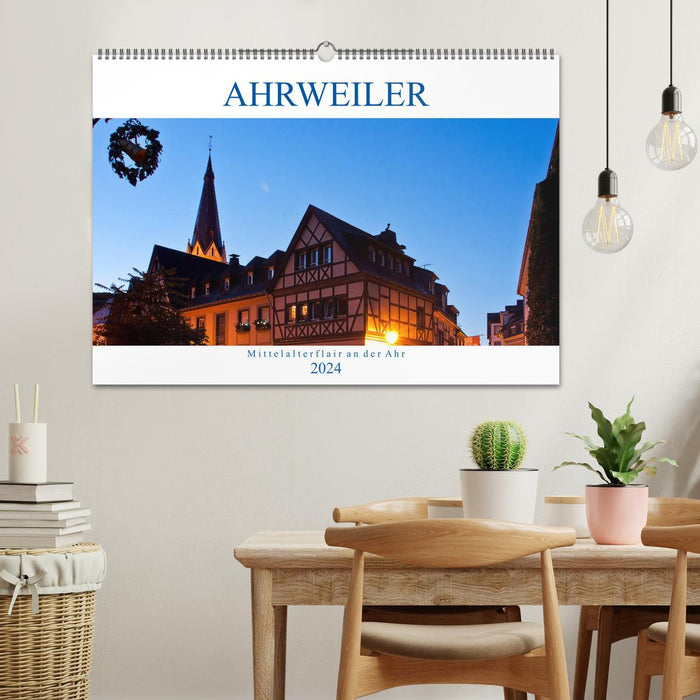 Ahrweiler - Mittelalterflair an der Ahr (CALVENDO Wandkalender 2024)