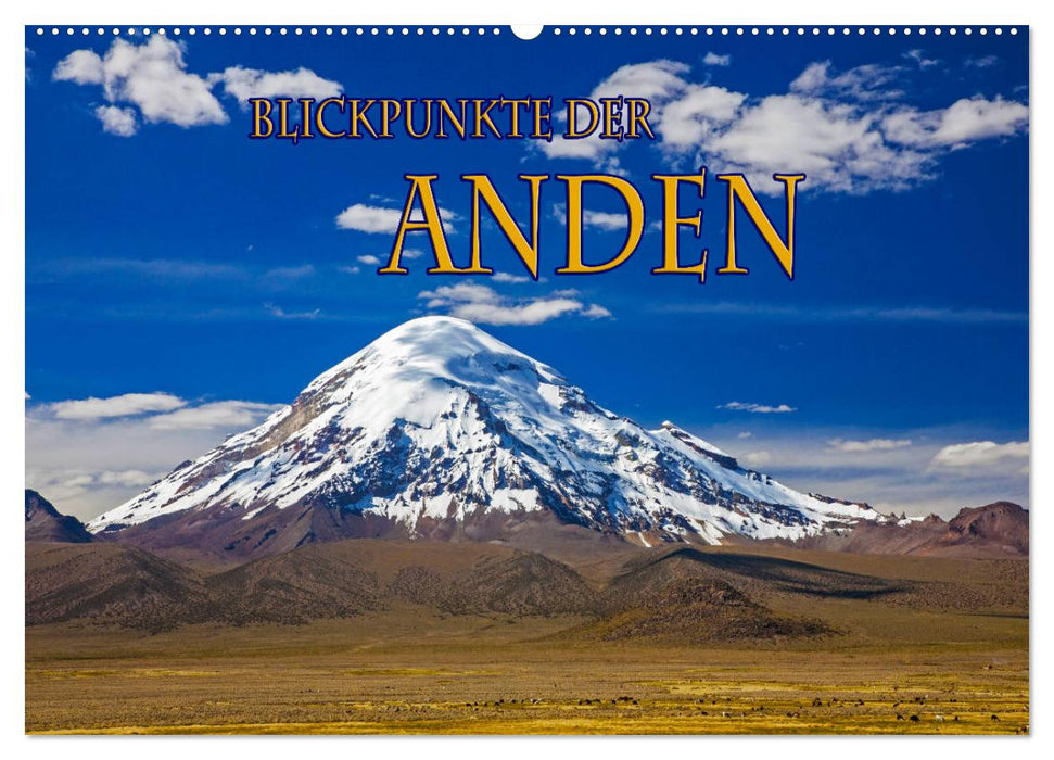 Points de vue des Andes (Calendrier mural CALVENDO 2024) 