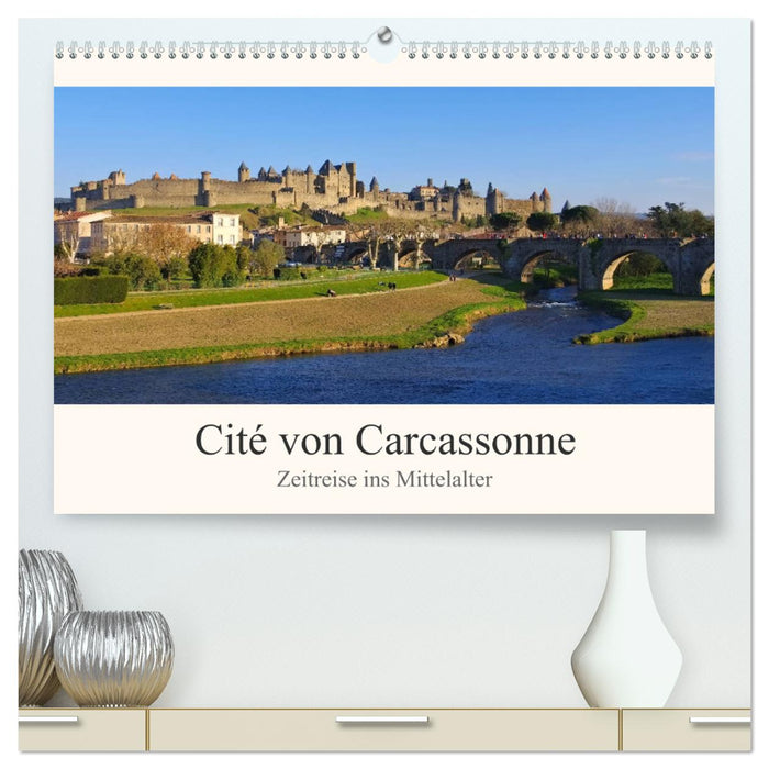Cite von Carcassonne - Zeitreise ins Mittelalter (CALVENDO Premium Wandkalender 2024)