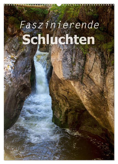 Faszinierende Schluchten (CALVENDO Wandkalender 2024)