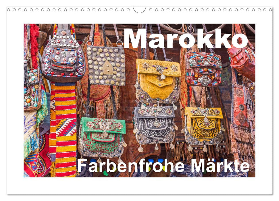 Marokko - Farbenfrohe Märkte (CALVENDO Wandkalender 2024)