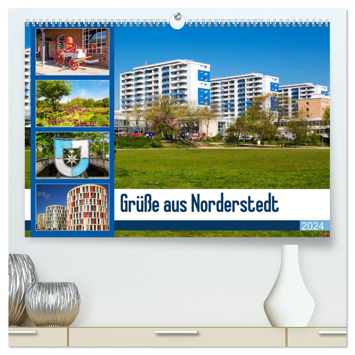 Grüße aus Norderstedt (CALVENDO Premium Wandkalender 2024)