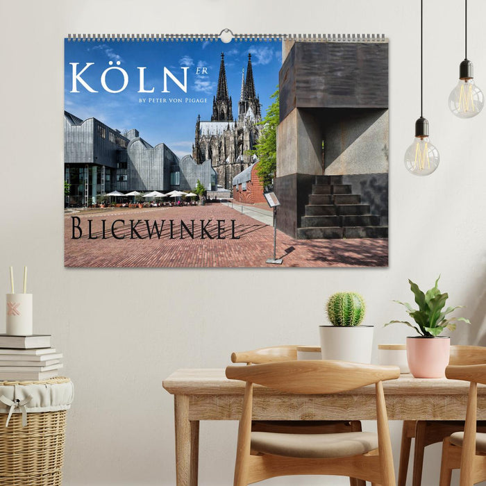 Kölner Blickwinkel (CALVENDO Wandkalender 2024)