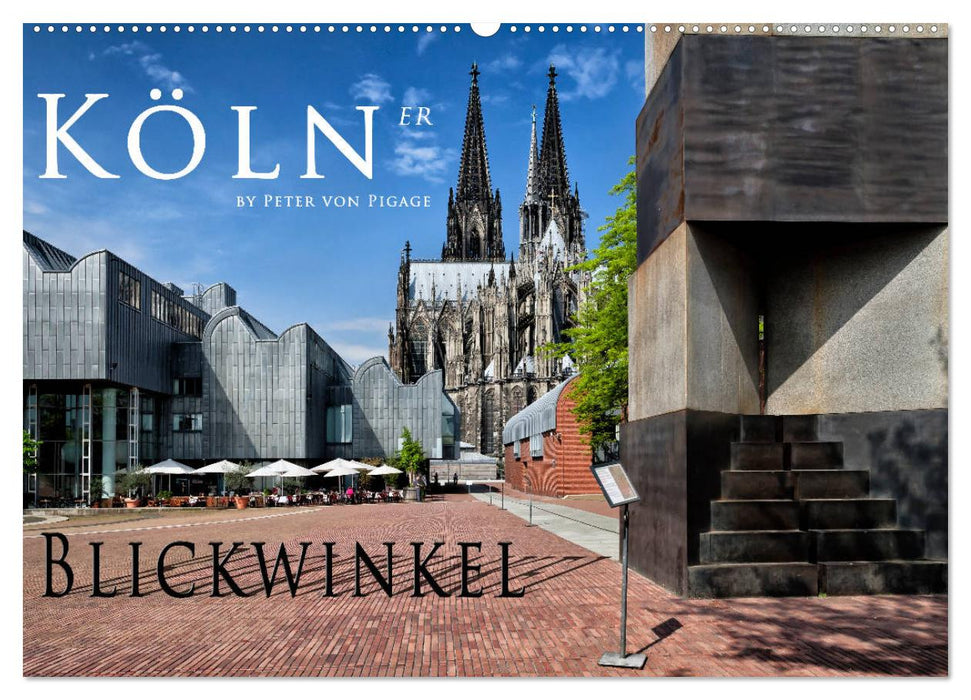 Cologne perspective (CALVENDO wall calendar 2024) 