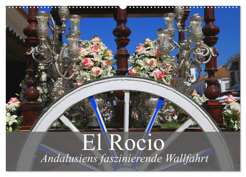 El Rocio - Andalusiens faszinierende Wallfahrt (CALVENDO Wandkalender 2024)