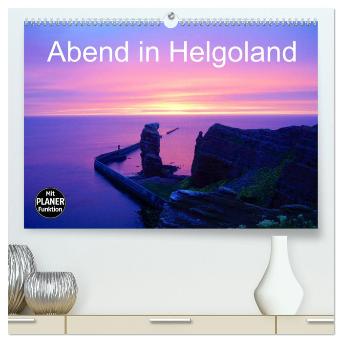 Evening in Heligoland (CALVENDO Premium Wall Calendar 2024) 