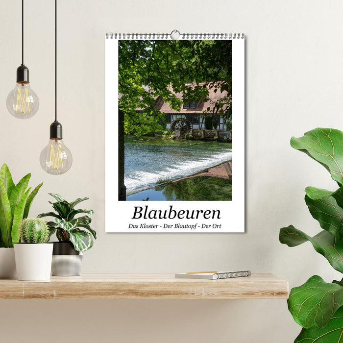 Blaubeuren I The Monastery - The Blautopf - The Place (CALVENDO Wall Calendar 2024) 